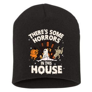 Theres Some Horrors In This House Ghost Halloween Funny Short Acrylic Beanie