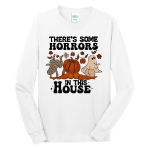 Theres Some Horrors In This House Funny Halloween Twerk Tall Long Sleeve T-Shirt