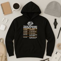 Tech Support Hourly Rate, Tech Computer Geek Gifts Hoodie
