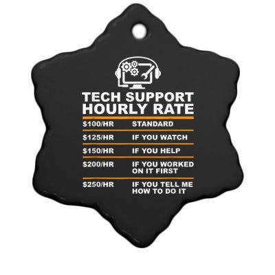 Tech Support Hourly Rate, Tech Computer Geek Gifts Ceramic Star Ornament