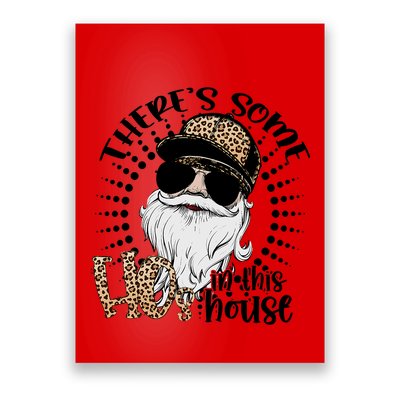There's Some Hos In This House Funny Santa Claus Christmas Poster