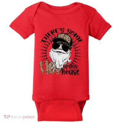There's Some Hos In This House Funny Santa Claus Christmas Baby Bodysuit