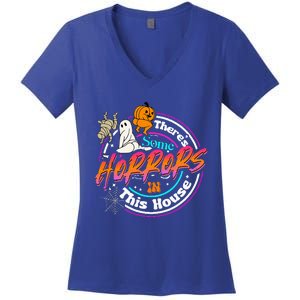 Theres Some Horrors In This House Humor Halloween Women's V-Neck T-Shirt