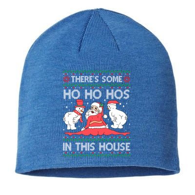 ThereS Some Ho Ho Hos In This House Ugly Christmas Sweater Gift Sustainable Beanie