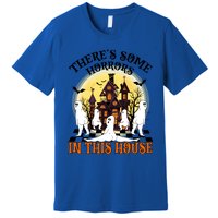 Theres Some Horrors In This House Pumpkin Ghost Halloween Gift Premium T-Shirt