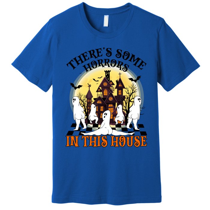 Theres Some Horrors In This House Pumpkin Ghost Halloween Gift Premium T-Shirt