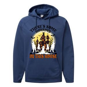 Theres Some Horrors In This House Pumpkin Ghost Halloween Gift Performance Fleece Hoodie