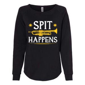 Trumpet Spit Happens Marching Band Jazz Music Womens California Wash Sweatshirt