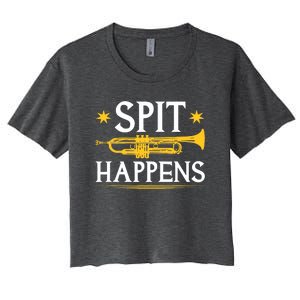 Trumpet Spit Happens Marching Band Jazz Music Women's Crop Top Tee