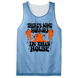 Theres Some Horrors In This House Pumpkin Ghost Halloween Great Gift Mesh Reversible Basketball Jersey Tank