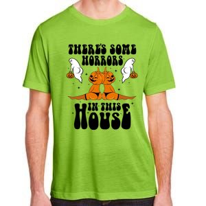 Theres Some Horrors In This House Pumpkin Halloween Funny Cool Gift Adult ChromaSoft Performance T-Shirt