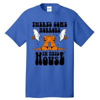 Theres Some Horrors In This House Pumpkin Halloween Funny Cool Gift Tall T-Shirt