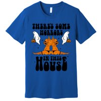 Theres Some Horrors In This House Pumpkin Halloween Funny Cool Gift Premium T-Shirt