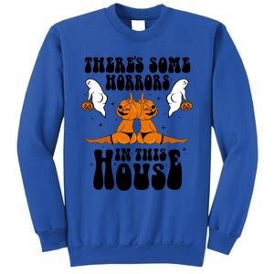 Theres Some Horrors In This House Pumpkin Halloween Funny Cool Gift Tall Sweatshirt