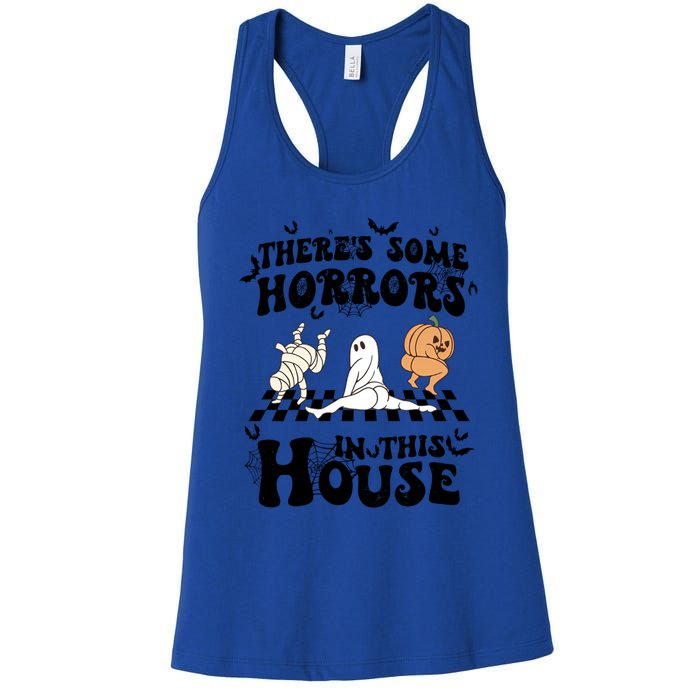 Theres Some Horrors In This House Spooky Season Halloween Gift Women's Racerback Tank