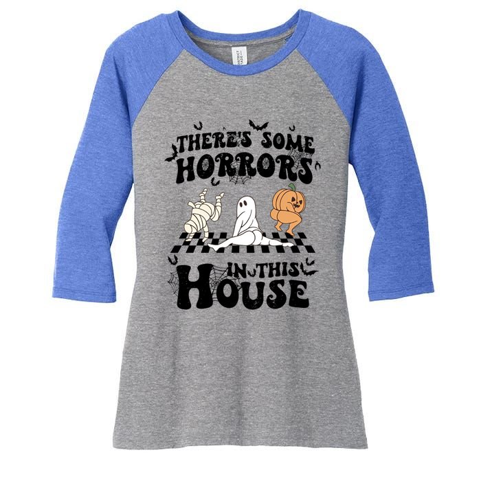 Theres Some Horrors In This House Spooky Season Halloween Gift Women's Tri-Blend 3/4-Sleeve Raglan Shirt