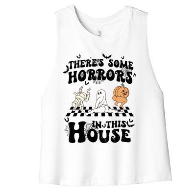 Theres Some Horrors In This House Spooky Season Halloween Gift Women's Racerback Cropped Tank