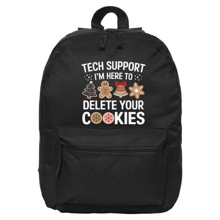 Tech Support Here To Delete Cookies Funny Christmas Xmas 16 in Basic Backpack