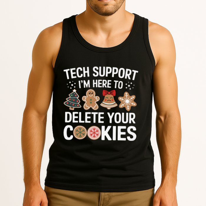 Tech Support Here To Delete Cookies Funny Christmas Xmas Tank Top