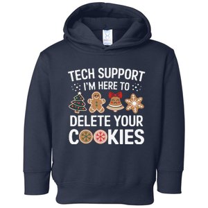 Tech Support Here To Delete Cookies Funny Christmas Xmas Toddler Hoodie