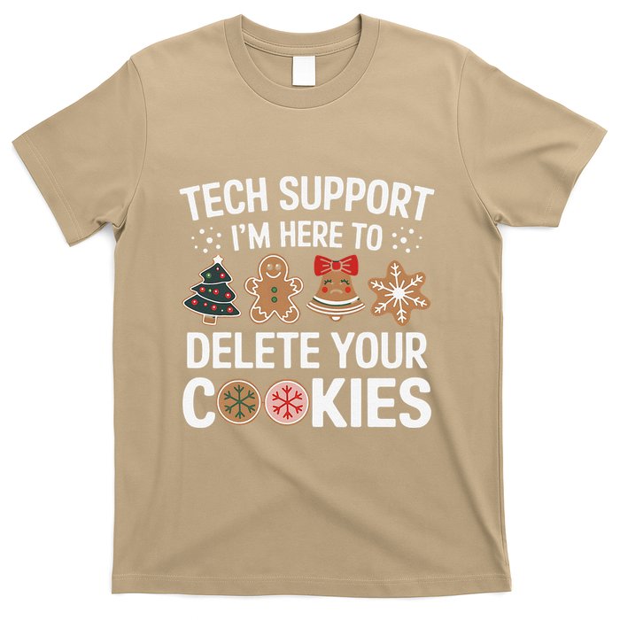 Tech Support Here To Delete Cookies Funny Christmas Xmas T-Shirt