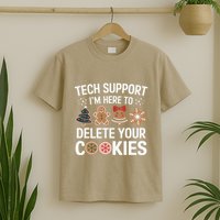 Tech Support Here To Delete Cookies Funny Christmas Xmas T-Shirt