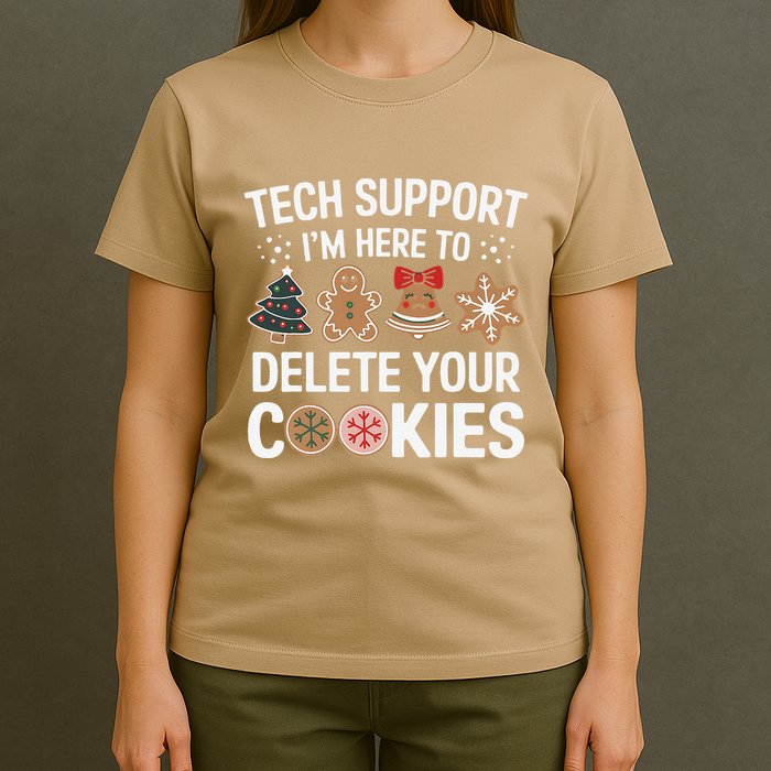 Tech Support Here To Delete Cookies Funny Christmas Xmas T-Shirt