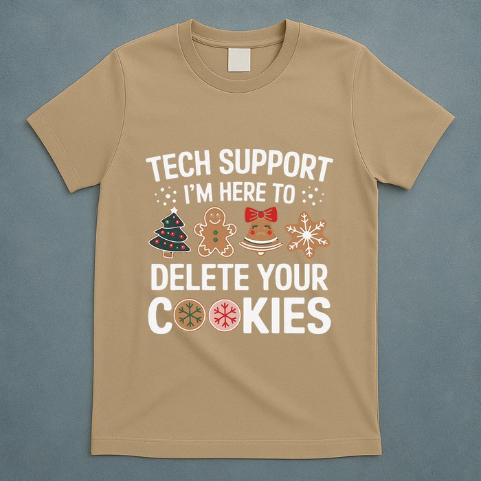 Tech Support Here To Delete Cookies Funny Christmas Xmas T-Shirt
