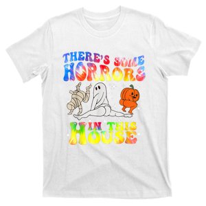 Theres Some Horrors In This House Halloween Spooky Season T-Shirt