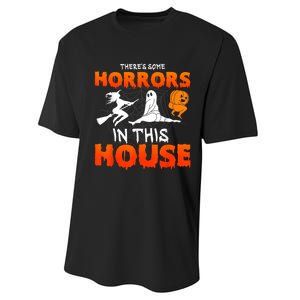 Theres Some Horrors In This House Funny Humor Halloween Performance Sprint T-Shirt