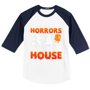 Theres Some Horrors In This House Funny Humor Halloween Baseball Sleeve Shirt