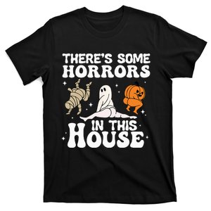 There's Some Horrors In This House Ghost Pumpkin Halloween T-Shirt