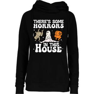 There's Some Horrors In This House Ghost Pumpkin Halloween Womens Funnel Neck Pullover Hood