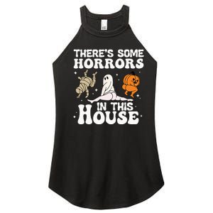 There's Some Horrors In This House Ghost Pumpkin Halloween Women's Perfect Tri Rocker Tank