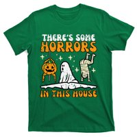 ThereS Some Horrors In This House T-Shirt