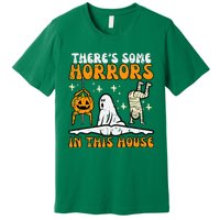 ThereS Some Horrors In This House Premium T-Shirt