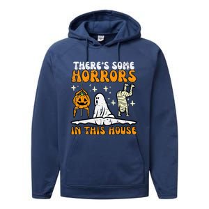 ThereS Some Horrors In This House Performance Fleece Hoodie