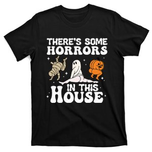 Theres Some Horrors In This House Ghost Pumpkin Halloween T-Shirt