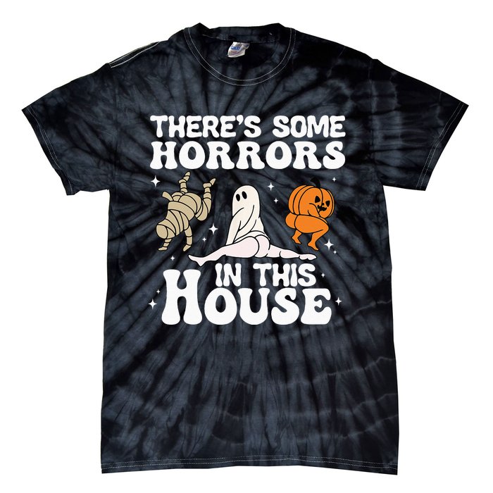 Theres Some Horrors In This House Ghost Pumpkin Halloween Tie-Dye T-Shirt