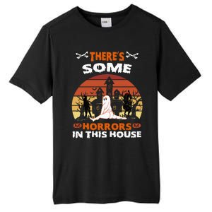 Theres Some Horrors In This House Funny Retro Halloween Tall Fusion ChromaSoft Performance T-Shirt