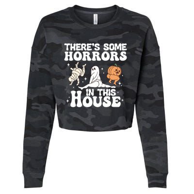 There’S Some Horrors In This House Funny Halloween Pumpkin Cute Gift Cropped Pullover Crew