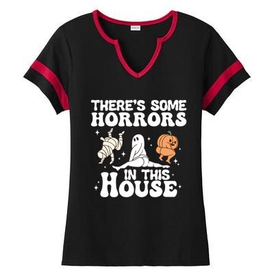 There’S Some Horrors In This House Funny Halloween Pumpkin Cute Gift Ladies Halftime Notch Neck Tee