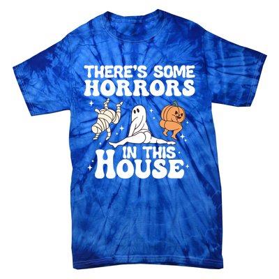 There’S Some Horrors In This House Funny Halloween Pumpkin Cute Gift Tie-Dye T-Shirt