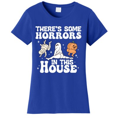 There’S Some Horrors In This House Funny Halloween Pumpkin Cute Gift Women's T-Shirt