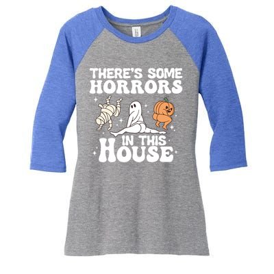 There’S Some Horrors In This House Funny Halloween Pumpkin Cute Gift Women's Tri-Blend 3/4-Sleeve Raglan Shirt