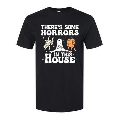 There’S Some Horrors In This House Funny Halloween Pumpkin Cute Gift Softstyle CVC T-Shirt