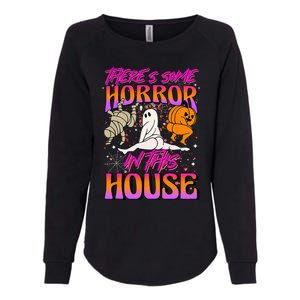 Theres Some Horrors In This House Ghost Pumpkin Halloween Womens California Wash Sweatshirt