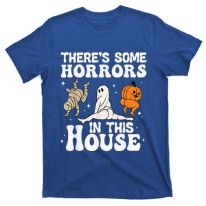 Theres Some Horrors In This House Ghost Pumpkin Halloween T-Shirt