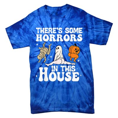 Theres Some Horrors In This House Ghost Pumpkin Halloween Tie-Dye T-Shirt