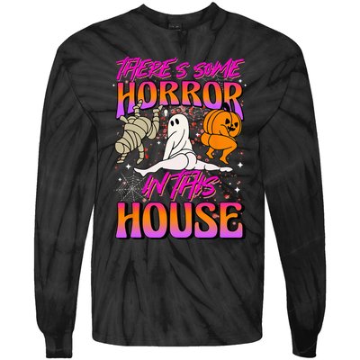 Theres Some Horrors In This House Ghost Pumpkin Halloween Tie-Dye Long Sleeve Shirt